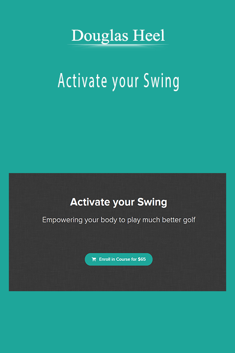 Douglas Heel - Activate your Swing