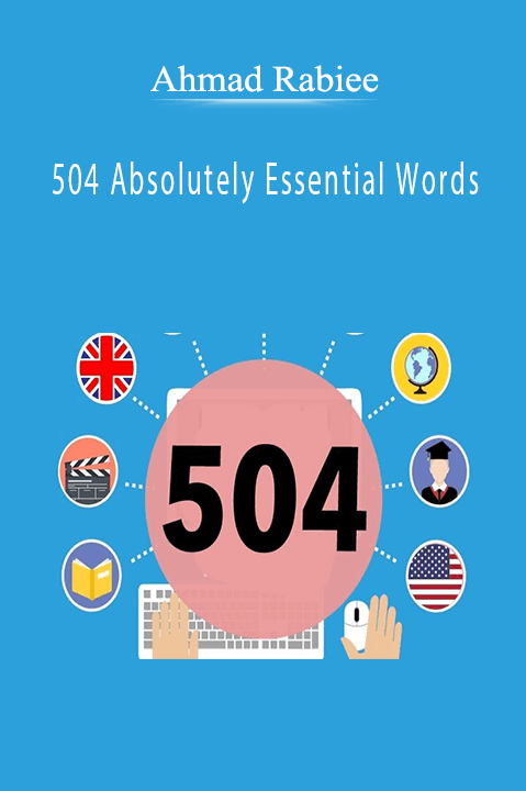 Ahmad Rabiee - 504 Absolutely Essential Words.Ahmad Rabiee - 504 Absolutely Essential Words.