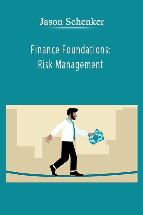 Jason Schenker - Finance Foundations: Risk Management