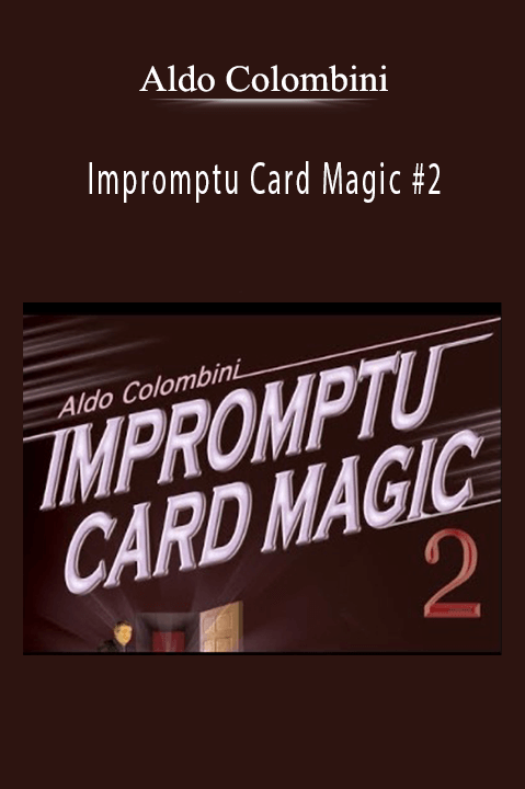 Aldo Colombini - Impromptu Card Magic #2.Aldo Colombini - Impromptu Card Magic #2.