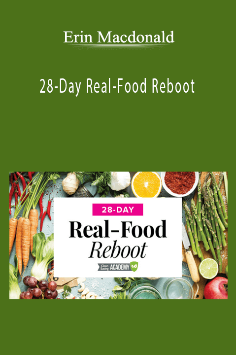 Erin Macdonald - 28-Day Real-Food Reboot