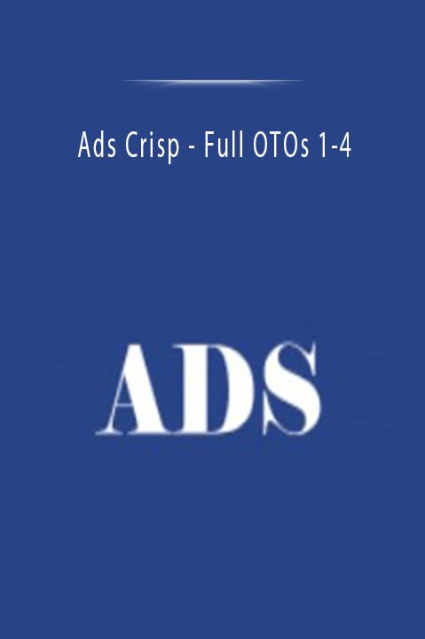 Ads Crisp - Full OTOs 1-4,