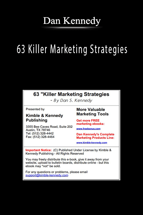63 Killer Marketing Strategies - Dan Kennedy