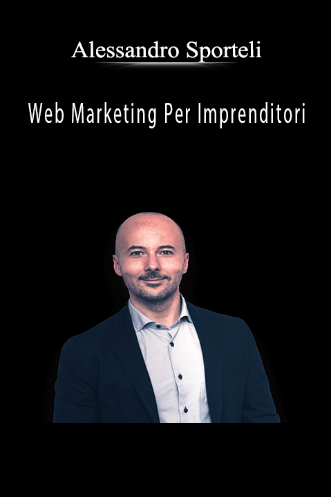 Alessandro Sporteli - Web Marketing Per Imprenditori.