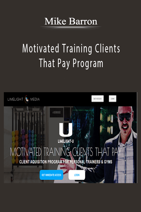 Motivated Training Clients That Pay Program - Mike Barron