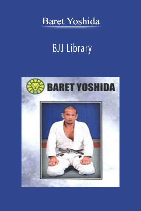 Baret Yoshida - BJJ Library.