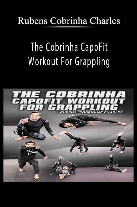 Rubens Cobrinha Charles - The Cobrinha CapoFit Workout For Grappling.