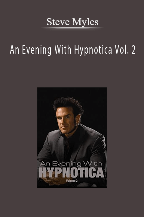 Steve Myles – An Evening With Hypnotica Vol. 2